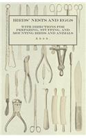 Birds' Nests and Eggs - With Directions for Preparing, Stuffing, and Mounting Birds and Animals: (English)