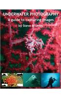 Underwater Photography: A guide to capturing images