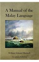 Manual of the Malay Language