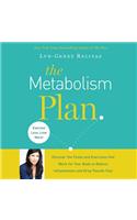 The Metabolism Plan Lib/E