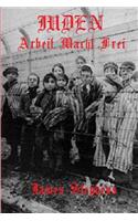 Juden: Arbeit Macht Frei
