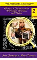 Changes in Organizational Paradigm, Structure, and Design