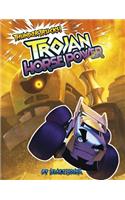 Trojan Horse Power: A Monster Truck Myth(Thundertrucks!)