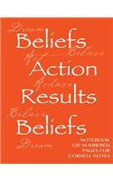 Notebook 120 numbered pages for Cornell Notes: Beliefs, Actions, Results Notebook for Cornell notes with orange cover - 8.5"x11" ideal for studying, includes guide to effective studying and learn