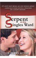 Serpent in the Singles Ward