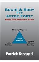 Brain & Body Fit After Forty