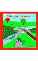 Ride Like The Wind: (English)