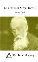 Le rime della Selva - Parte I