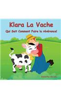 Klara La Vache Qui Sait Comment Faire La Reverence!