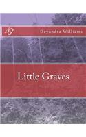 Little Graves