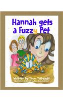 Hannah Gets a Fuzzy Pet