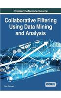 Collaborative Filtering Using Data Mining and Analysis: (Advances in Data Mining and Database Management)