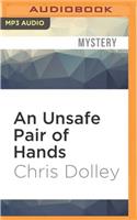 Unsafe Pair of Hands