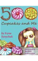 Five Hundred Cupcakes and Me