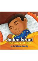 Jaden Israel: The Prince of God(1 Jaden Israel)