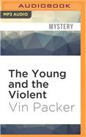 Young and the Violent