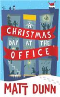 Christmas Day at the Office