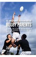 The Simple 15 Minute Meditation Guide for Rugby Parents: The Parents' Guide to Teaching Your Kids Meditation to Enhance Their Performance by Controlling Their Fears, Anxiety, and Stress(English)