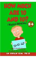 How much are 10 and 10? Musical Dialogues
