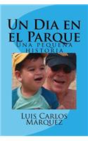 Un Dia en el Parque
