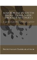 Major PUjAs in South India - Tamil Nadu (Procedures) Part I