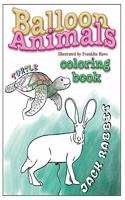 Balloon Animals Coloring Book