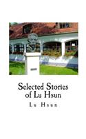 Selected Stories of Lu Hsun