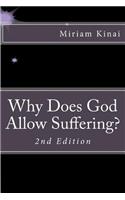 Why Does God Allow Suffering?: (English)