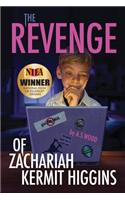 Revenge of Zachariah Kermit Higgins