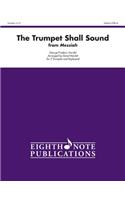 The Trumpet Shall Sound (from Messiah): Part(s)(Eighth Note Publications)