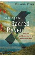 Seeking the Sacred Raven