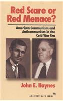 Red Scare or Red Menace?