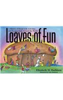 Loaves of Fun