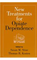 New Treatments for Opiate Dependence
