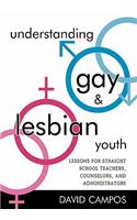 Understanding Gay and Lesbian Youth