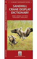 Sandhill Crane Display Dictionary