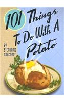 101 Things to Do with a Potato