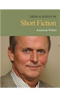 Critical Survey of Short Fiction: American Writers