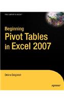 Beginning Pivottables in Excel 2007: From Novice to Professional