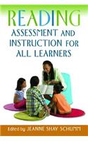Reading Assessment and Instruction for All Learners