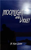 Moonlight and Violet