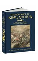 The Romance of King Arthur and His Knights of the Round Table