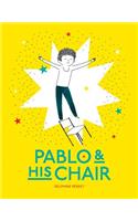 Pablo and His Chair
