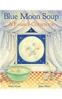 Blue Moon Soup