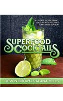 Superfood Cocktails