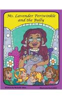 Ms. Lavender Periwinkle and the Bully