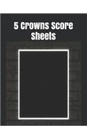 5 Crowns Score Sheets