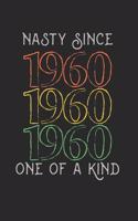 Nasty Since 1960 One Of A Kind: Monatsplaner I Familienplaner I Planer Din A5 120 Seiten I 2020 I Wochenplaner I Checkliste I Notizen I Taschenkalender 2020 I Terminkalender I Term