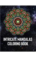 Intricate Mandalas: An Adult Coloring Book with 50 Detailed Mandalas for Relaxation and Stress Relief