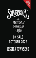 Silverborn: The Mystery of Morrigan Crow